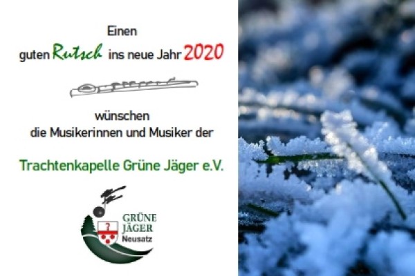Neujahrsgrüße 2020 der Trachtenkapelle Grüne Jäger – Foto B